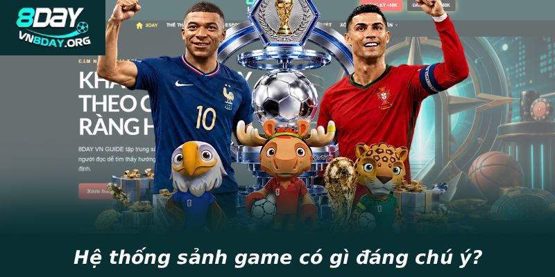 Hệ thống sảnh game có gì đáng chú ý?