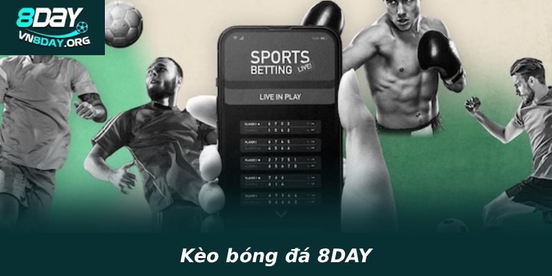 Kèo bóng đá 8DAY