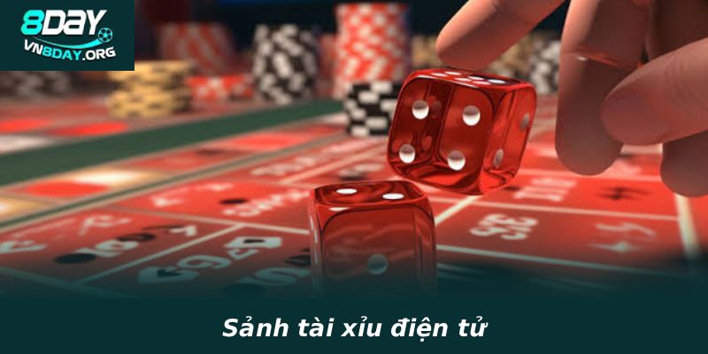 Sảnh tài xỉu điện tử