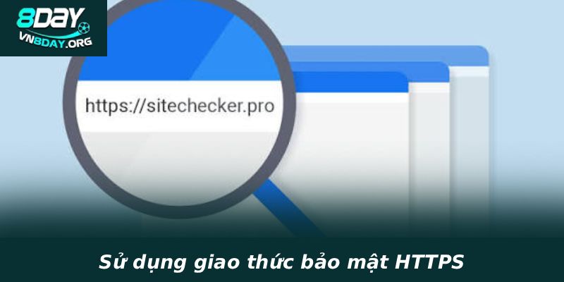 Sử dụng giao thức bảo mật HTTPS