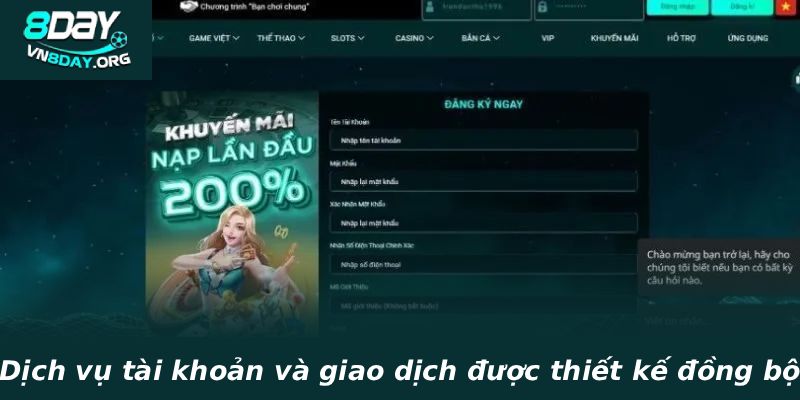 Dịch vụ tài khoản và giao dịch được thiết kế đồng bộ