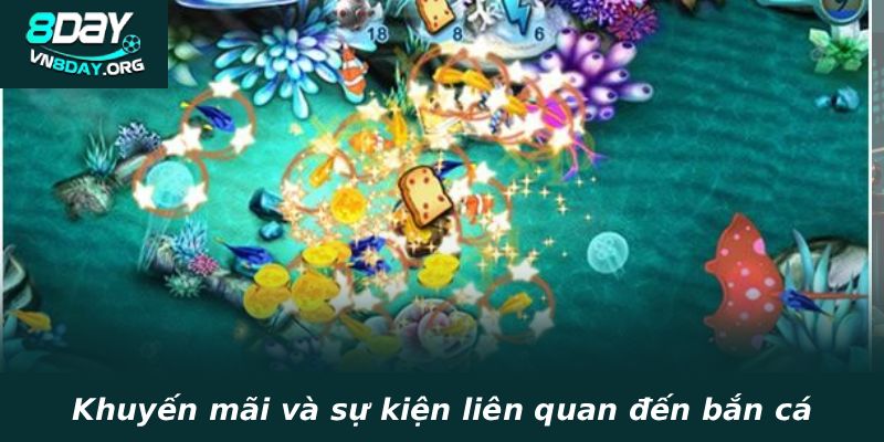 Khuyến mãi và sự kiện liên quan đến bắn cá